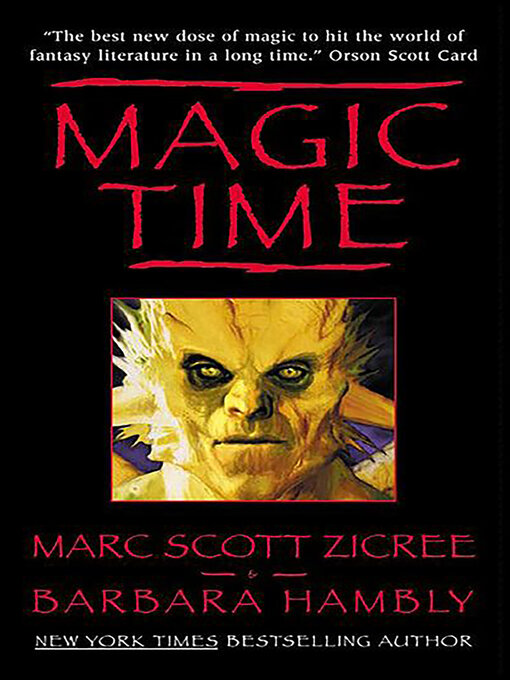 Title details for Magic Time by Marc Zicree - Available